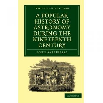 Historia Popular de la Astronomía en el Siglo XIX - Colección de Biblioteca de Cambridge