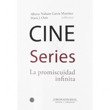 Cine y Series: La promiscuidad infinita