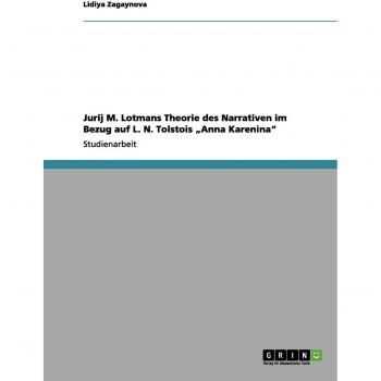 Teoría narrativa de Jurij M. Lotman en relación a Anna Karenina de L. N. Tolstói