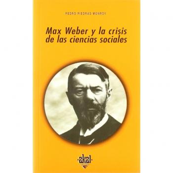 Max Weber y la crisis de las ciencias sociales: 236