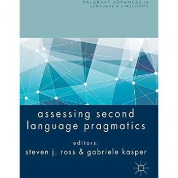 Assessing Second Language Pragmatics
