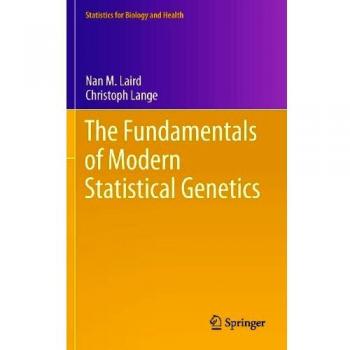 Fundamentals of Modern Statistical Genetics: Essential Concepts in Statistics for Biology and Health