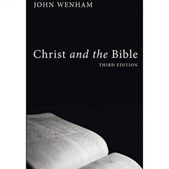 Christ and the Bible: Third Edition - Comprehensive Christian Study Guide