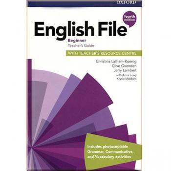 Guía del Profesor English File Beginner con Centro de Recursos para el Profesor 4ª Edición