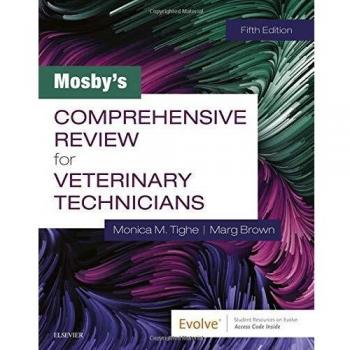 Mosby's Comprehensive Review for Veterinary Technicians, 5e