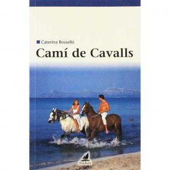 Cami De Cavalls - ROSSELLO, CATERINA