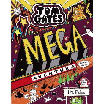 Tom Gates: Mega aventura - Liz Pichon
