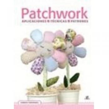 Patchwork. Aplicaciones, Técnicas,Patrones