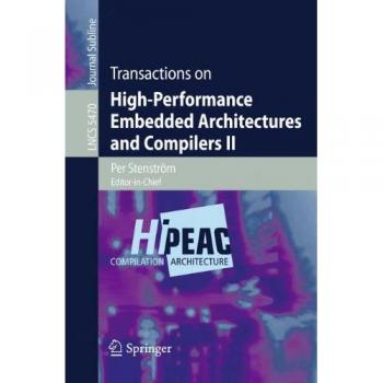 Transactions on High-Performance Embedded Architectures and Compilers II: 5470
