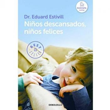 Niños descansados, niños felices - Eduard Estivill