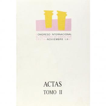 Actas del Congreso Internacional  El estrecho de Gibraltar ?. Tomo II. Historia de la edad media