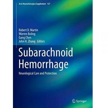 Subarachnoid Hemorrhage: Neurological Care and Protection: 127
