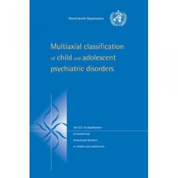 Clasificación Multiaxial de Trastornos Psiquiátricos en Niños y Adolescentes según ICD-10