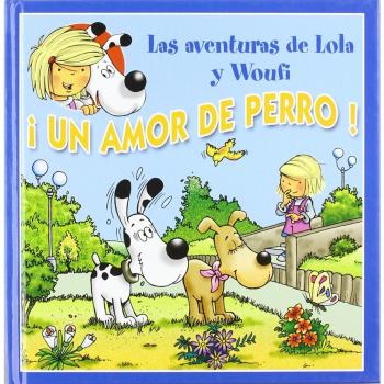 ¡ un amor de perro !