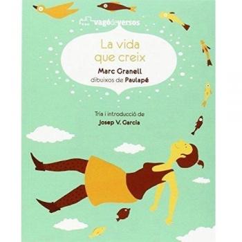 La vida que creix: 9 - Marc Granell