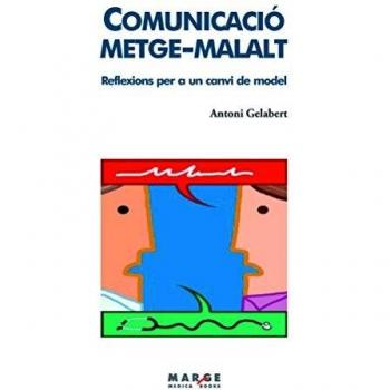 Comunicació metge-malalt: Reflexions per a un canvi de model: 0
