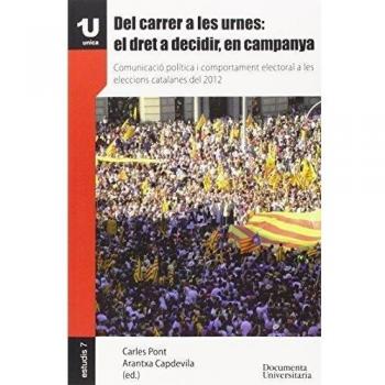 Del carrer a les urnes:el dret a decidir, en campanya: Comunicació política i comportament electoral a les eleccions catalanes del 2012: 7.1
