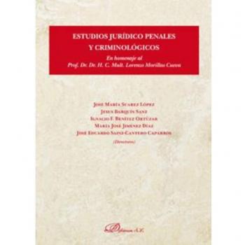 Estudios jurídico penales y criminológicos
