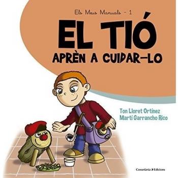 El tió. Aprèn a cuidar-lo: 1