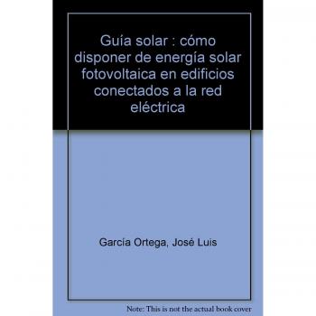 Guia Solar.Como Disponer Energia Solar Fotovoltaica Edificios Con.Red