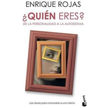 Quien eres de la personalidad a la autoestima vivir mejor