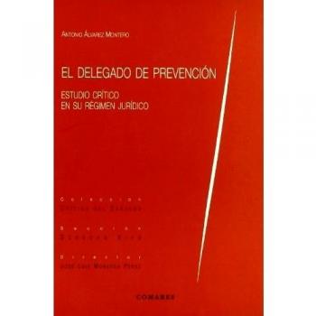DELEGADO DE PREVENCION,EL - ALVAREZ MONTERO, ANTONIO