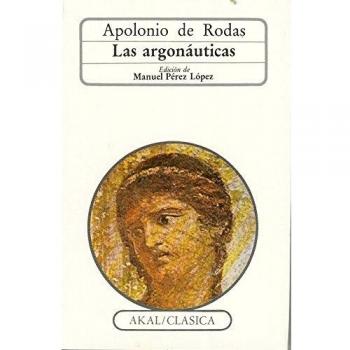 Apolonio De Rodas Las Argonáuticas Akal Edición Pérez López