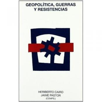 Geopolítica, guerras y resistencia: 6