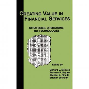 Creating Value in Financial Services: Strategies, Operations, and Technologies Handbook