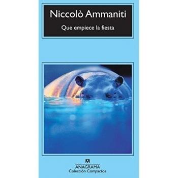 Que empiece la fiesta: 591 - Niccolò Ammaniti