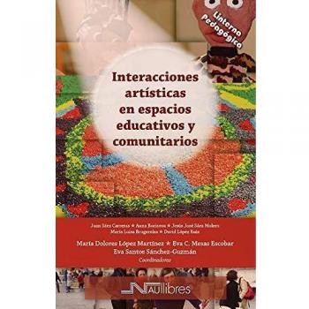 Interacciones artísticas en espacios educativos y comunitarios: 10