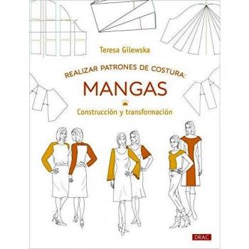 Realizar patrones de costura: Mangas: Construcción y transformación