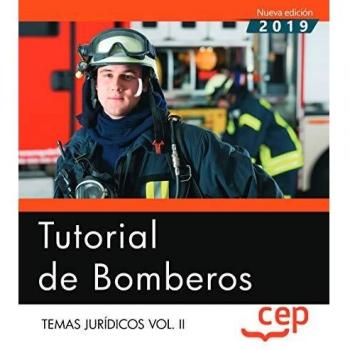 Tutorial de Bomberos. Temas jurídicos Vol.II