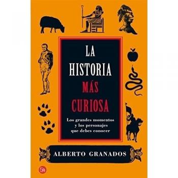 La Historia Mas Curiosa Fg - Alberto Granados