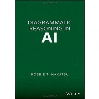 Diagrammatic Reasoning in Artificial Intelligence - Hardback Edition