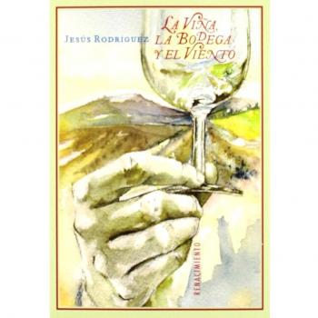 La viña, la bodega y el viento