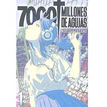 7000 millones de agujas, Vol. 1