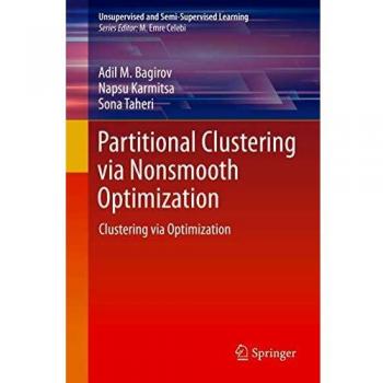 Partitional Clustering via Nonsmooth Optimization: Clustering via Optimization
