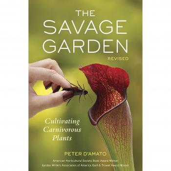 The Savage Garden, Revised: Cultivating Carnivorous Plants