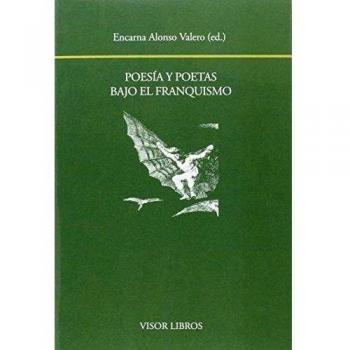 Poesía y poetas bajo el franquismo: 175