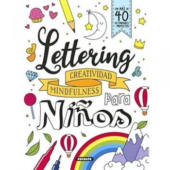 Lettering para niños. Creatividad, mindfulness