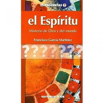 EL ESPÍRITU: Misterio de Dios y del mundo: 10