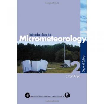 Introduction to Micrometeorology: Volume 79