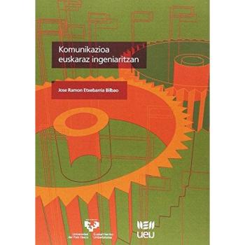 Komunikazioa euskaraz ingeniaritzan