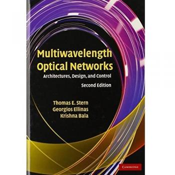 Multiwavelength Optical Networks: Architectures, Design, and Control