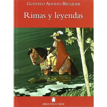 Biblioteca Teide 004 - Rimas y Leyendas -Gustavo Adolfo Bécqer- - 9788430760190
