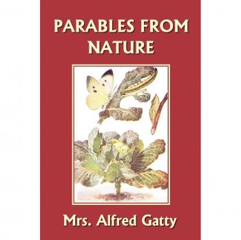 Nature's Parables: Insights and Lessons from Alfred Gatty