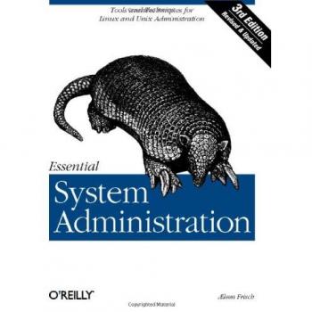 Essential System Administration: Tools and Techniques for Linux and Unix Administration