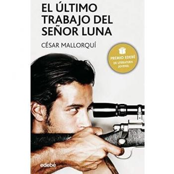El último trabajo del señor Luna: 34 - César Mallorquí Del Corral