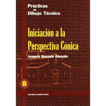 P.D.T. Nº 8: Iniciación a la perspectiva cónica.